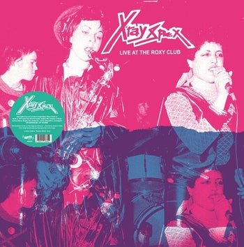 Live At The Roxy Club - X-Ray Spex