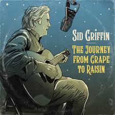 The Journey From Grape to Raisin - Griffin, Sid