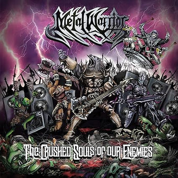 The Crushed Souls of Our Enemies - METAL WARRIOR