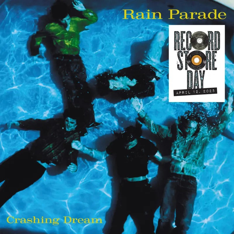 Crashing Dream (Deluxe) - Rain Parade