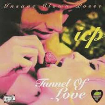 Tunnel Of Love - Insane Clown Posse