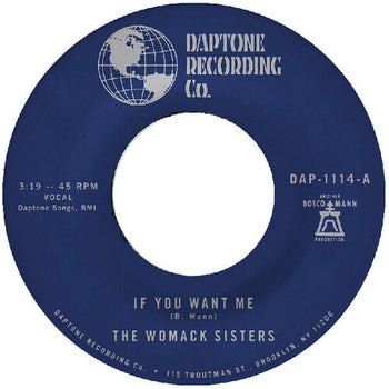 If You Want Me b/w I Just Don't Want You (To Say G - Womack Sisters, The