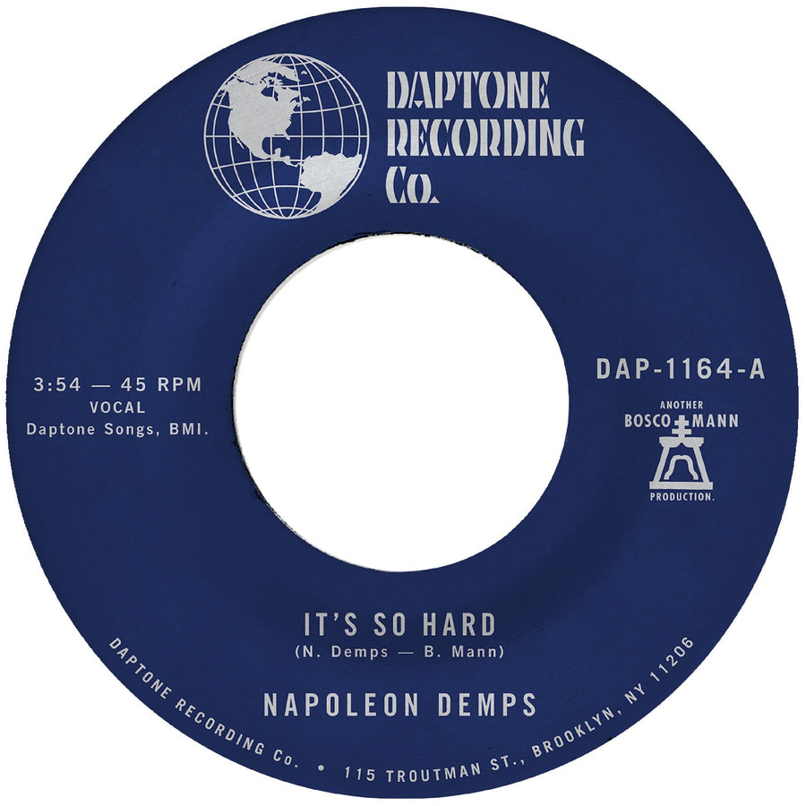 It's so Hard b/w It's so Hard Part 2 - Demps, Napoleon