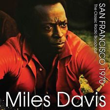 San Francisco 1970: The Classic Radio Broadcast - Davis, Miles