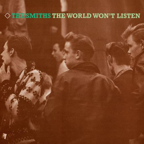 The World Won'T Listen - Smiths, The