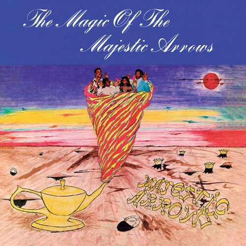 The Magic of the Majestic Arrows - Majestic Arrows
