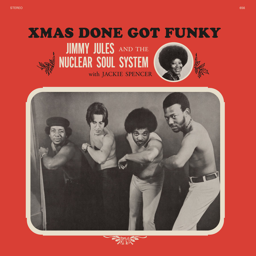 Xmas Done Got Funky - Jules, Jimmy & The Nuclear Soul System