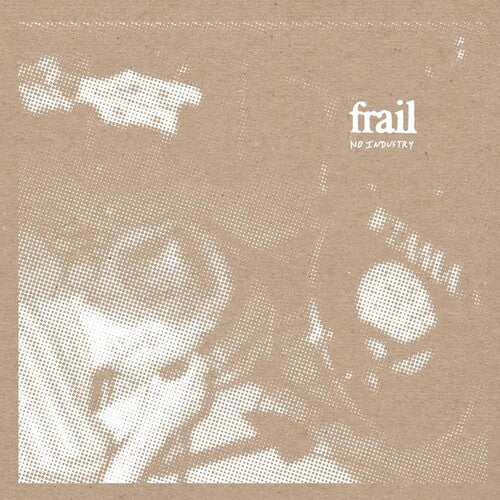 No Industry - Frail