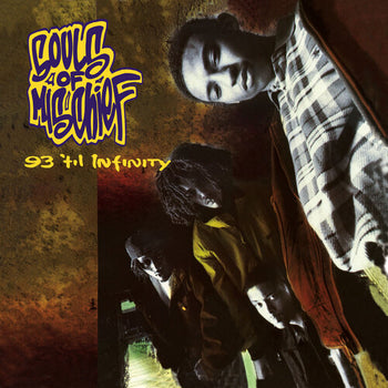 93 Til Infinity - Souls Of Mischief