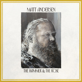 The Hammer & The Rose - Andersen, Matt