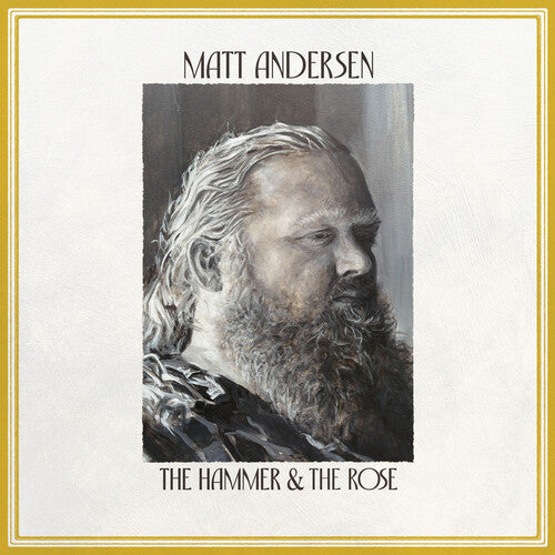 The Hammer & The Rose - Andersen, Matt