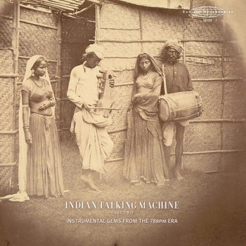 Indian Talking Machine Part Two: Instrumental Gems - Various