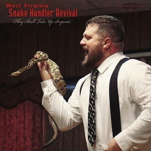 West Virginia Snake Handler Revival They Shall Tak - Pastor Chris Congregation