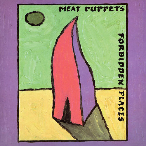 Forbidden Places - Meat Puppets