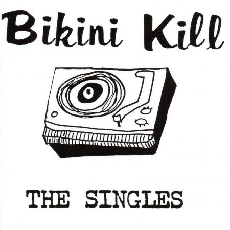 The Singles - Bikini Kill