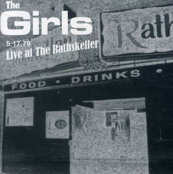 the album cover for The Girls - Live at the Rathskeller