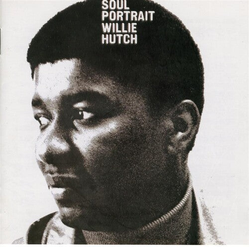 Soul Portrait - Hutch, Willie