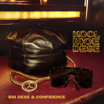 Kool Moe Dese - Big Dese / Confidence