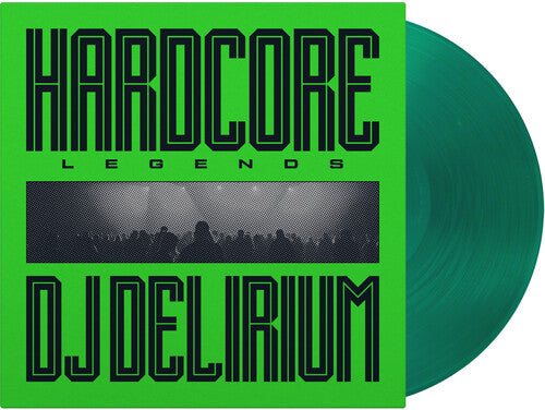 Hardcore Legends - DJ Delirium