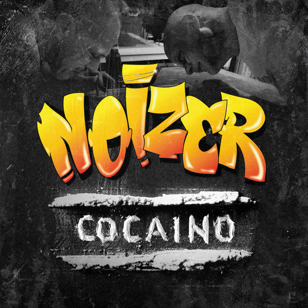 Cocaino - Noizer