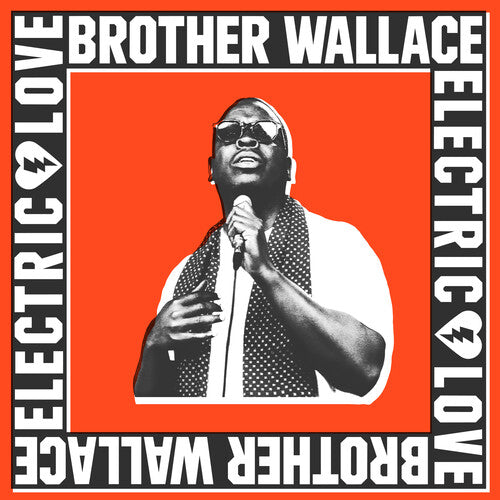 Electric Love - Brother Wallace