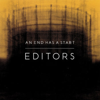 An End Has A Start - Editors
