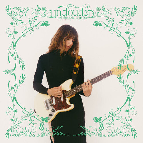 Unclouded - Melody's Echo Chamber