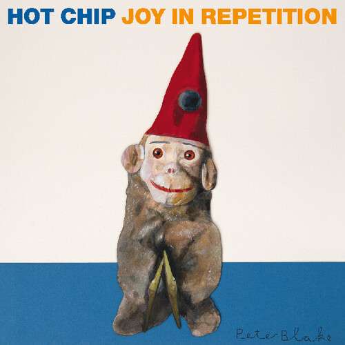 Joy In Repetition - Hot Chip