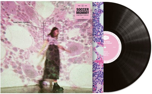 Sometimes, Forever - Soccer Mommy