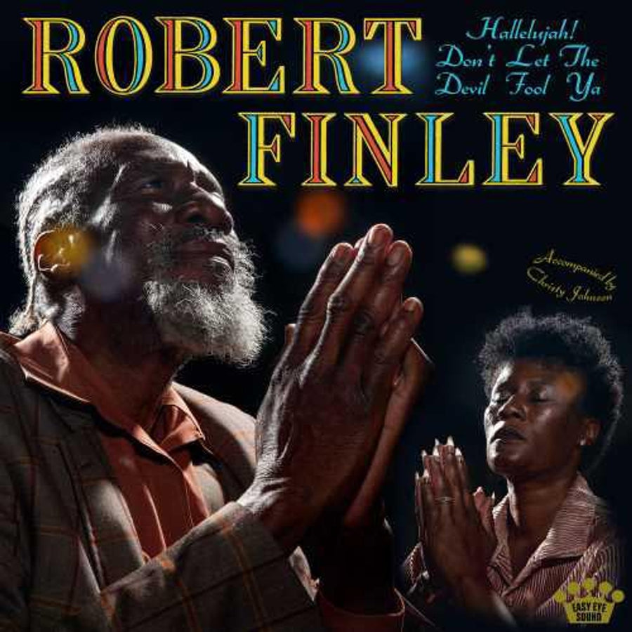 Hallelujah! Don't Let The Devil Fool Ya - Finley, Robert
