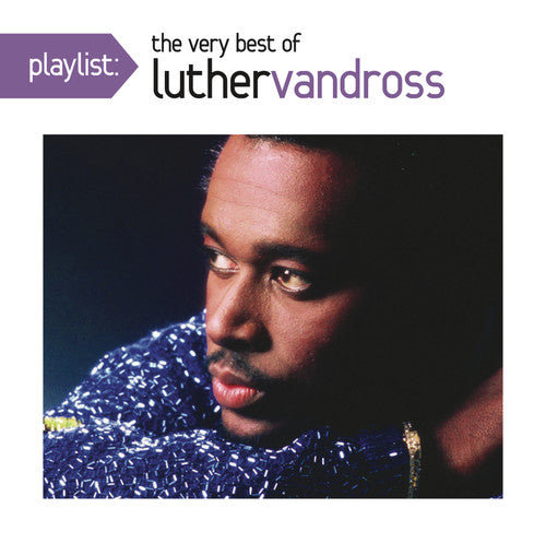 Playlist: Very Best Of Luther Vandross - Vandross, Luther