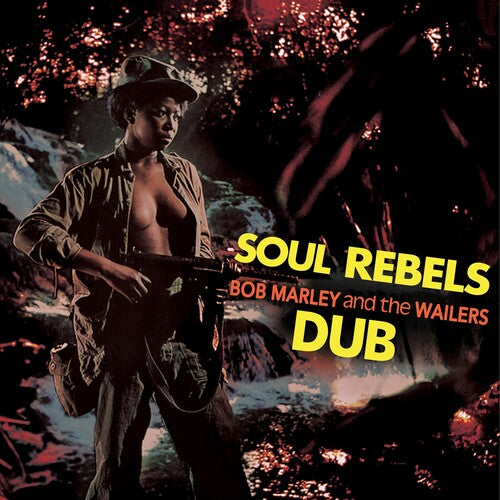Soul Rebels Dub - Marley, Bob & The Wailers
