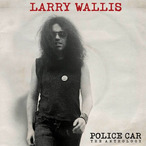 Police Car: The Anthology - Wallis, Larry