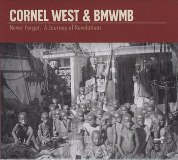 Never Forget: A Journey Of Revelations - West, Cornel