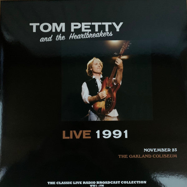 Live 1991 (November 23 The Oakland Coliseum) - Petty, Tom And The Heartbreakers