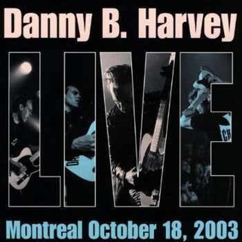 the album cover for Danny B. Harvey - Live In Montreal [Import]