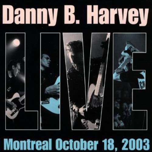 the album cover for Danny B. Harvey - Live In Montreal [Import]