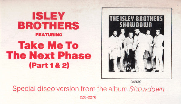 Take Me To The Next Phase / Tell Me When You Need  - Isley Brothers