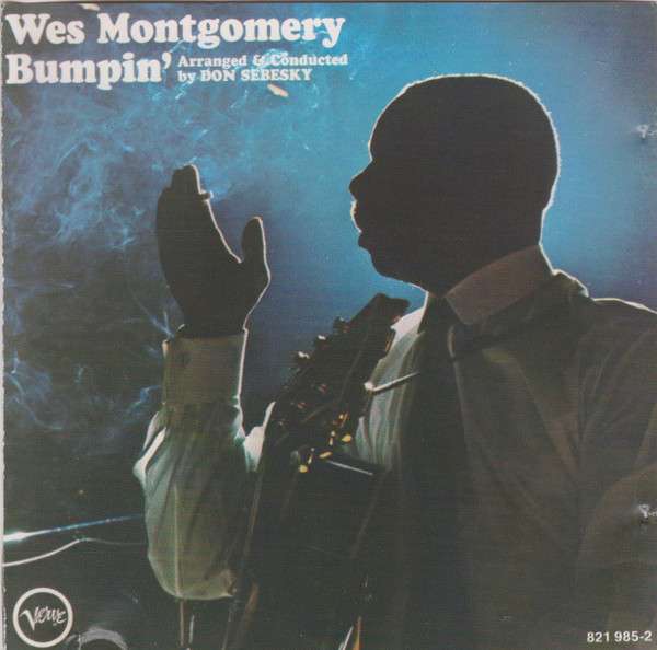 Bumpin' - Montgomery, Wes