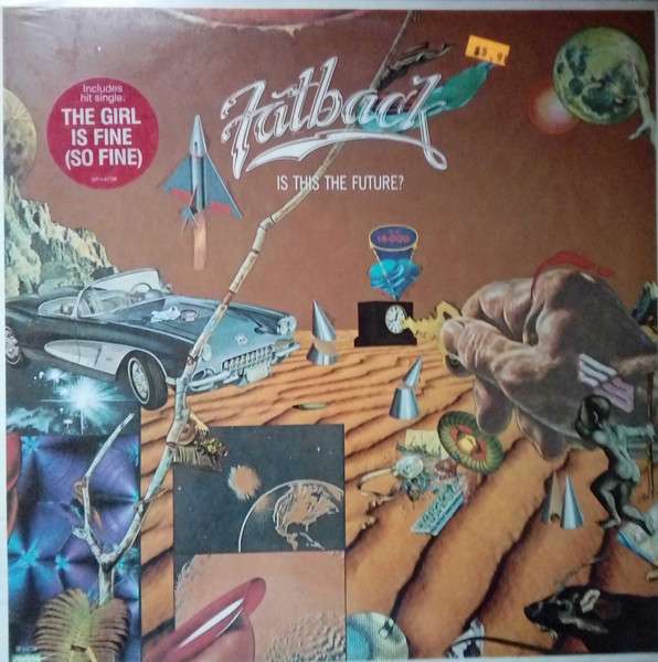 Is This The Future? - Fatback Band