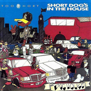 Short Dog's In The House - Too Short