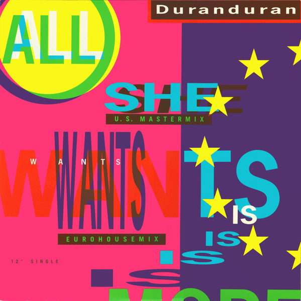 All She Wants Is - Duran Duran