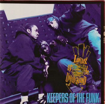 Keepers Of The Funk - Lords Of The Underground