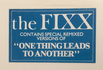 One Thing Leads To Another - Fixx