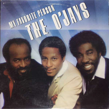 My Favorite Person - O'Jays