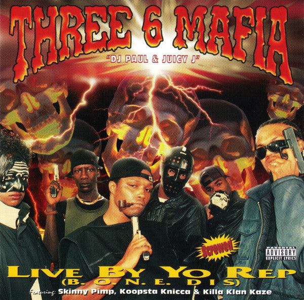 Live By Yo Rep - Three 6 Mafia