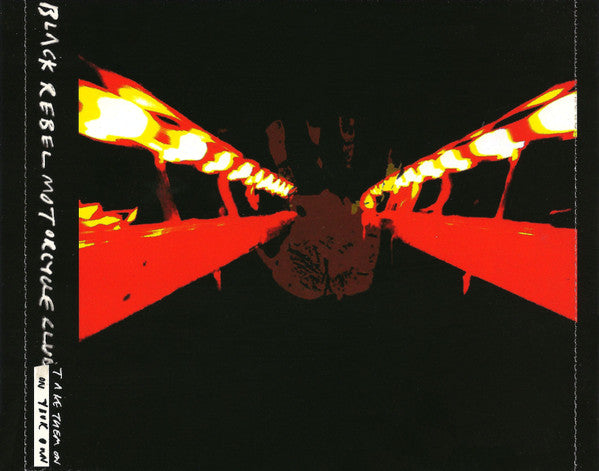 Take Them On, On Your Own - Black Rebel Motorcycle Club