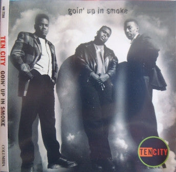 Goin' Up In Smoke - Ten City