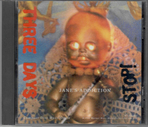 Three Days / Stop! - Jane's Addiction
