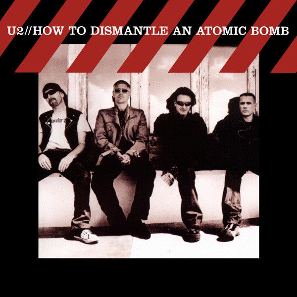 How To Dismantle An Atomic Bomb - U2